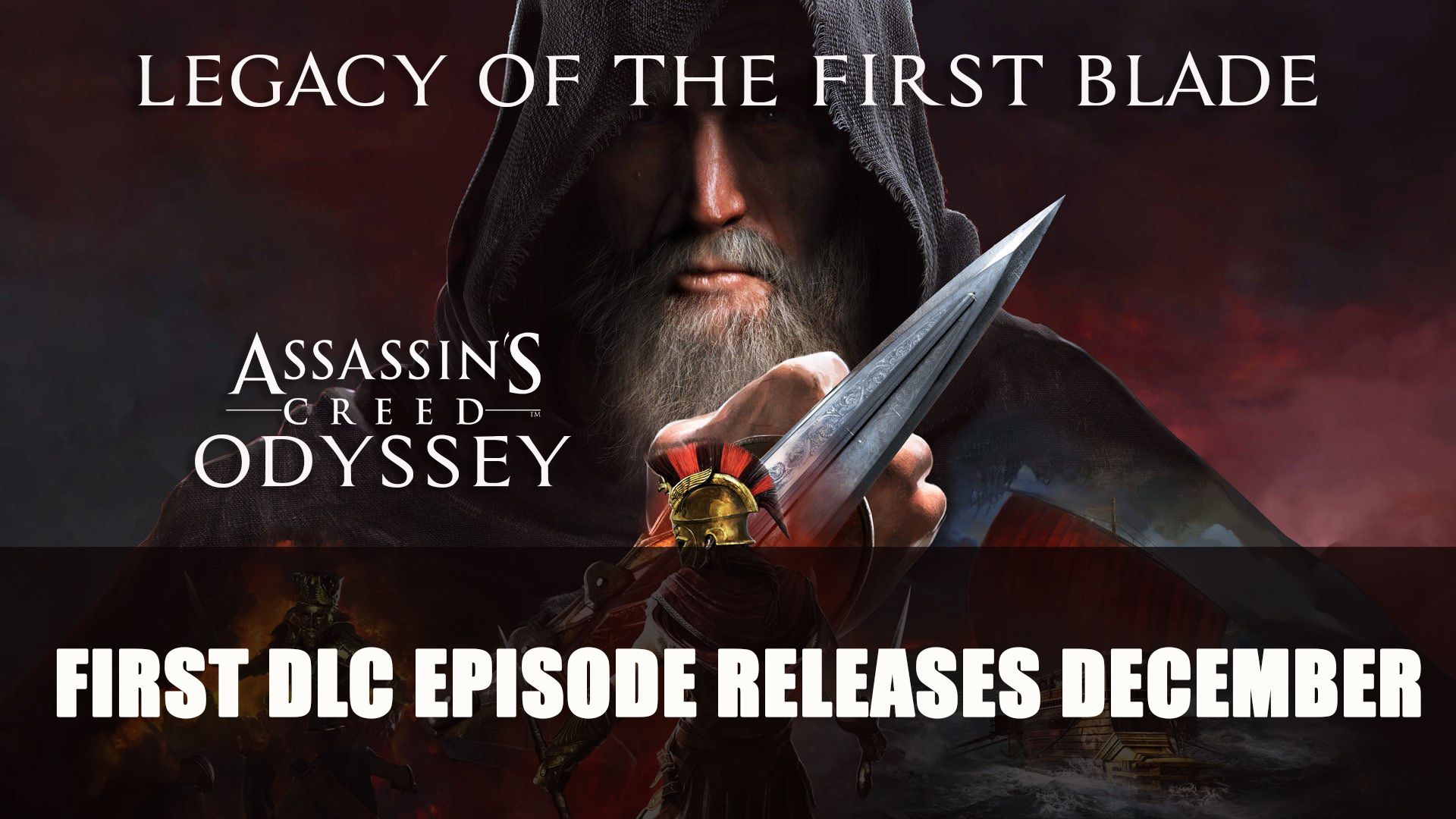 Assassin&rsquo;s Creed Odyssey Legacy of the First Blade DLC First Episode December 2018
