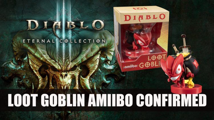 Loot Goblin amiibo Confirmed for Diablo 3 on Nintendo Switch