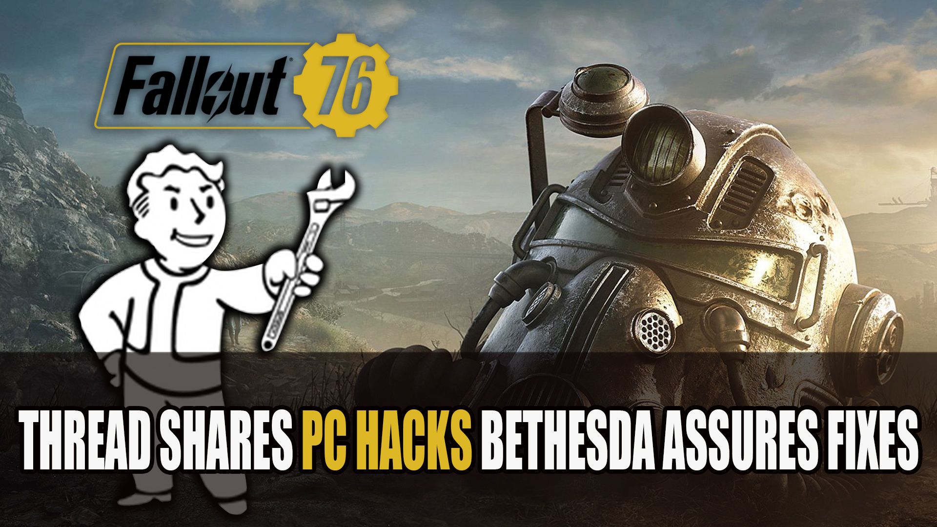 Fallout 76 PC Hacks In Thread