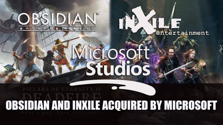 Obsidian and inXile Entertainment Officially Becomes Part of Microsoft Studios