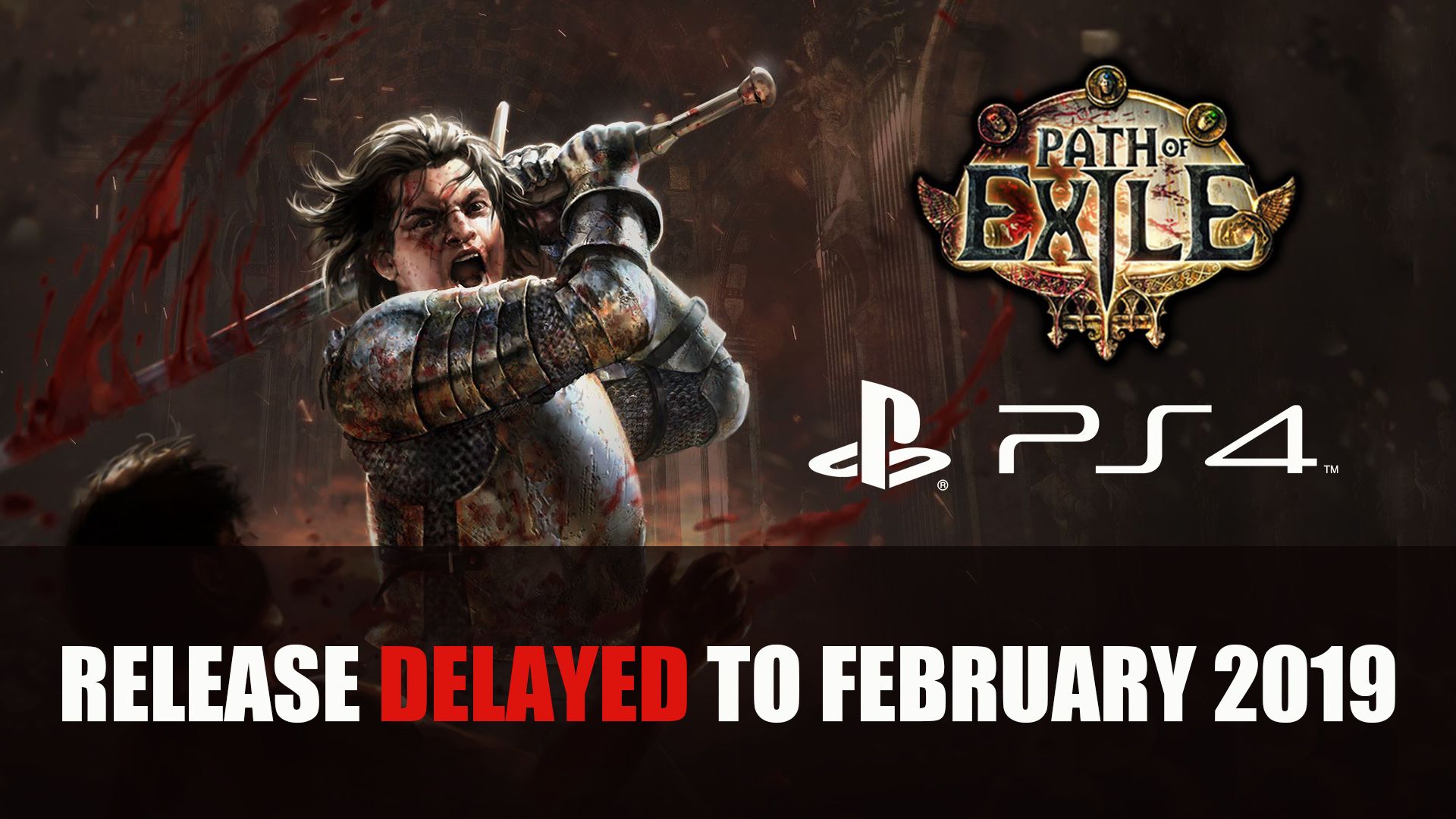 Path of Exile release delayed to february 2019