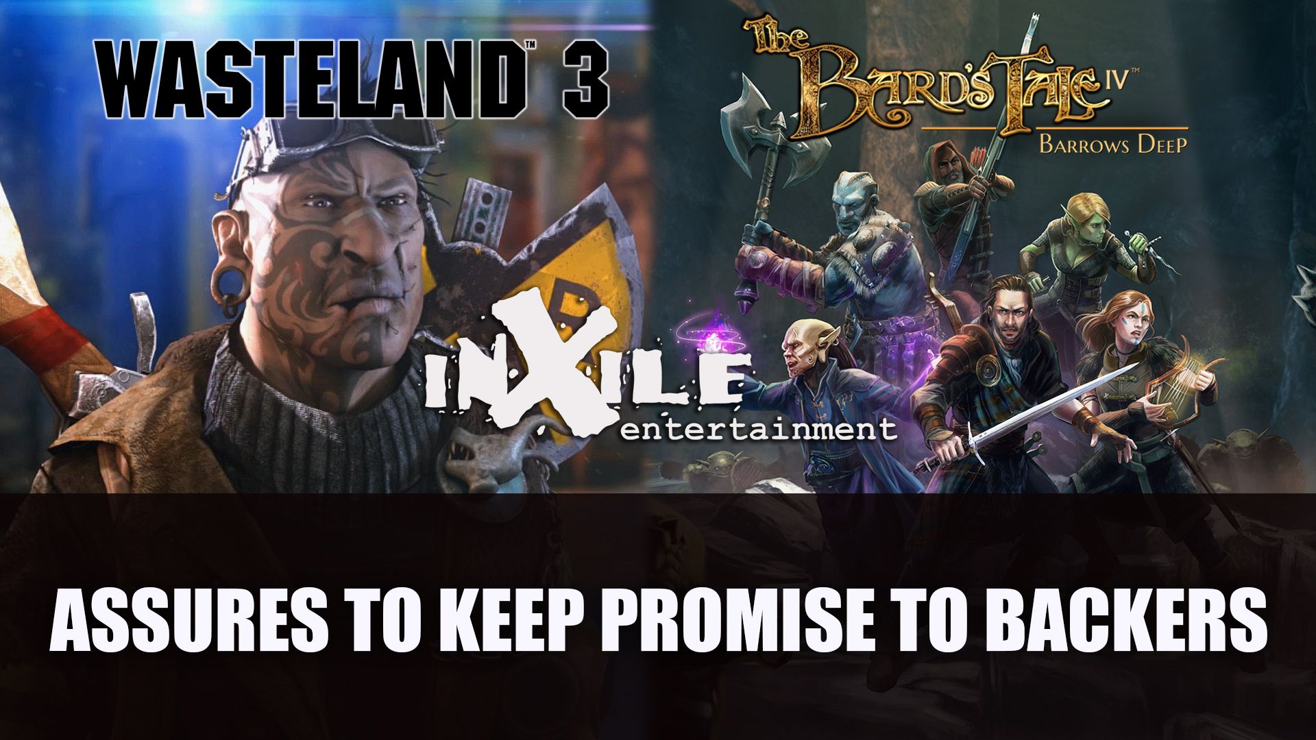Wasteland 3 The Bard&rsquo;s Tale IV Backer Promise