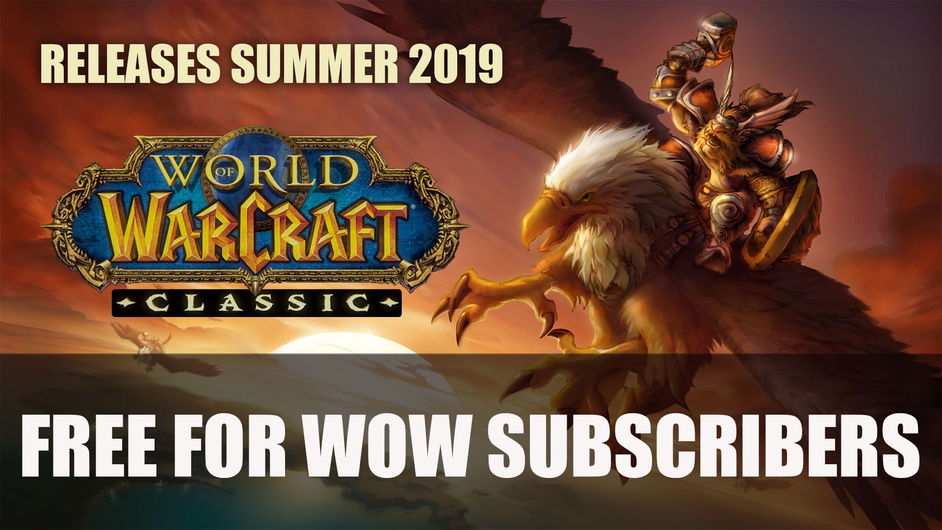 WoW Classic Summer 2019
