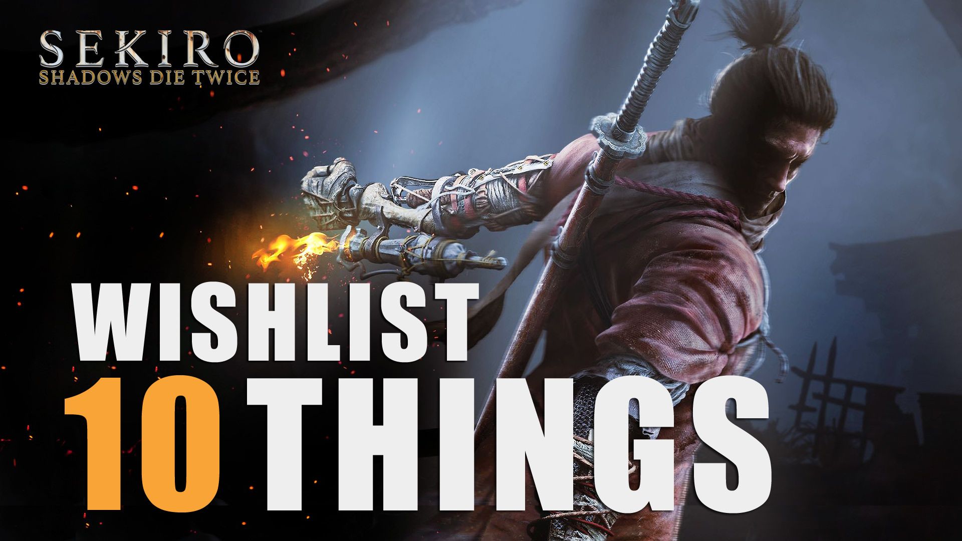 sekiro-10-things-we-want