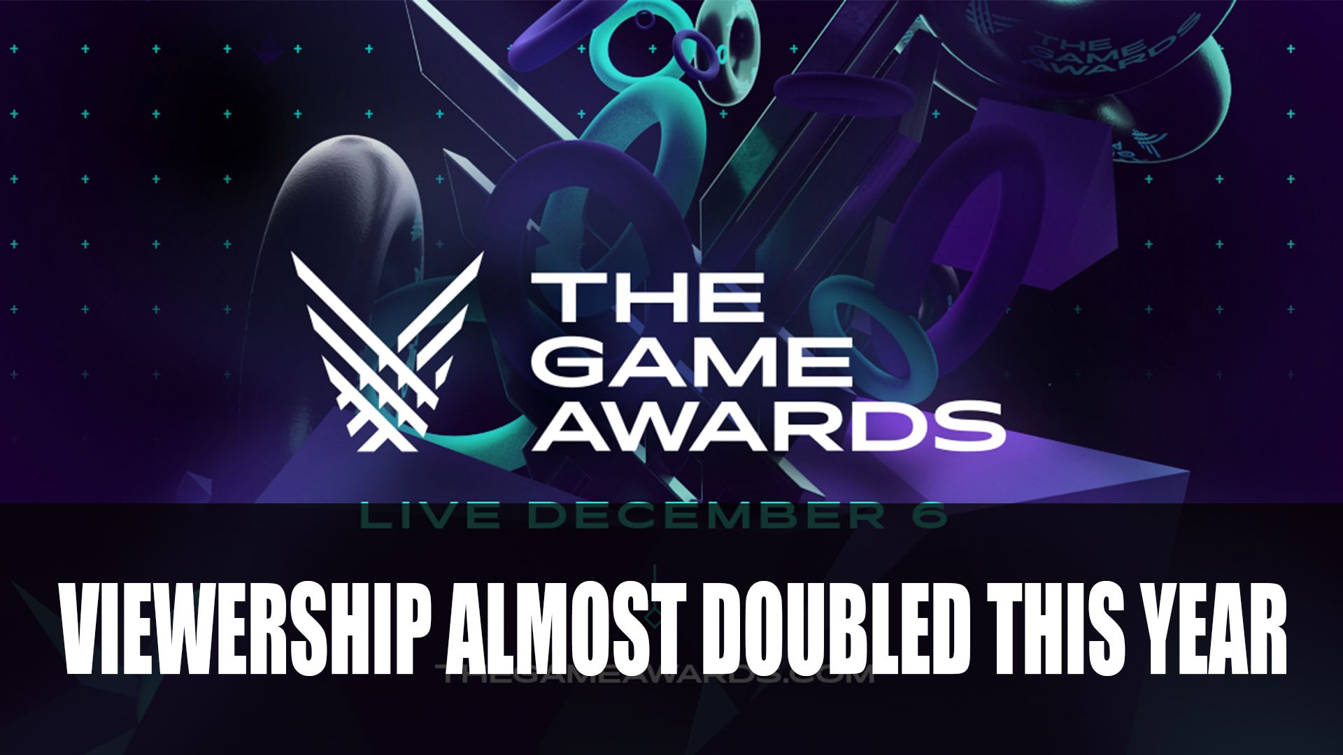 Game Awards 2018 Viewership almost doubled this year