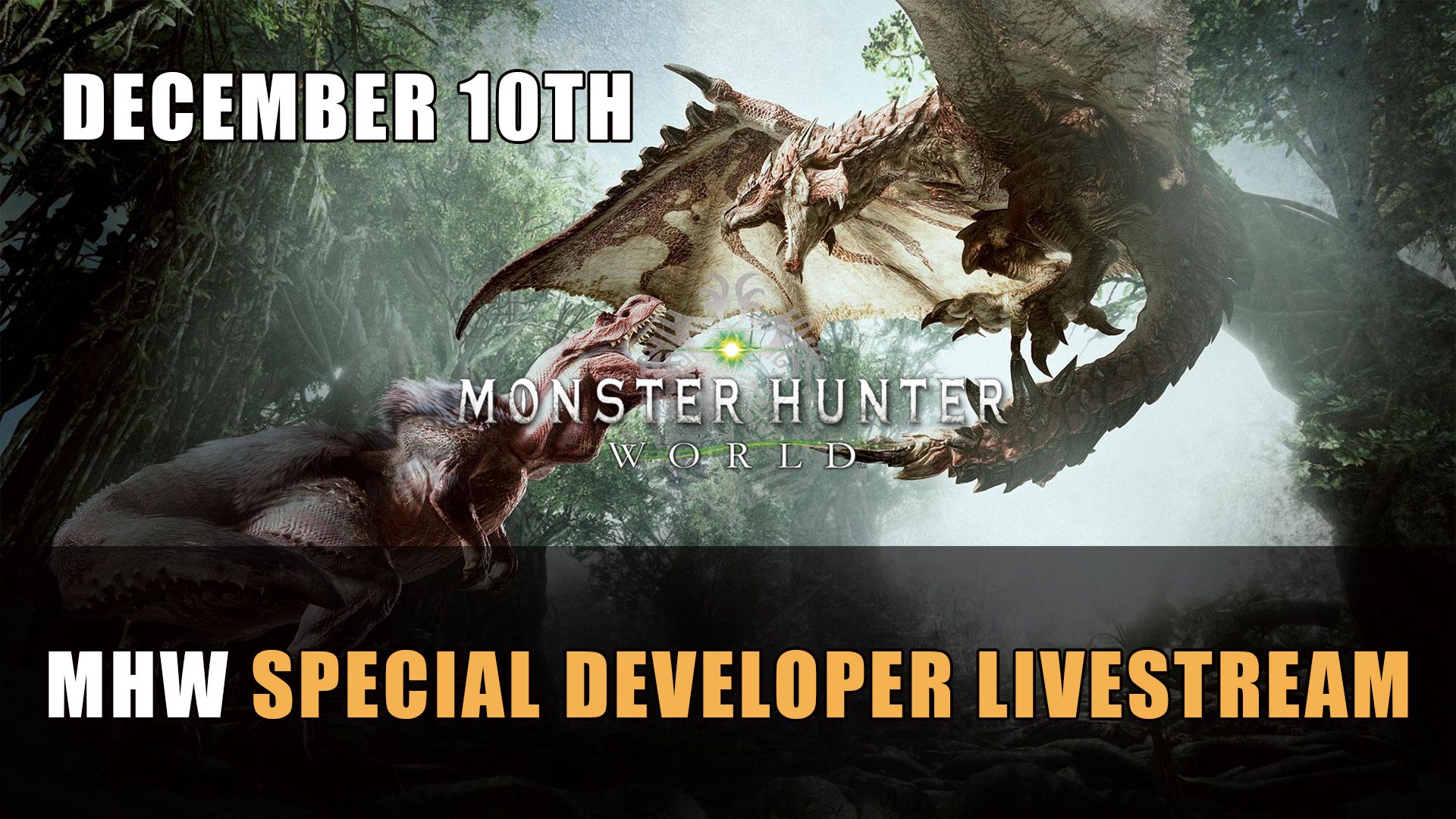 MHW Special Developer Livestream