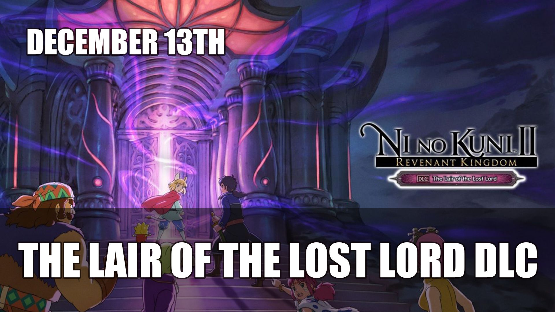 NNK The Lair of the Lost Lord DLC