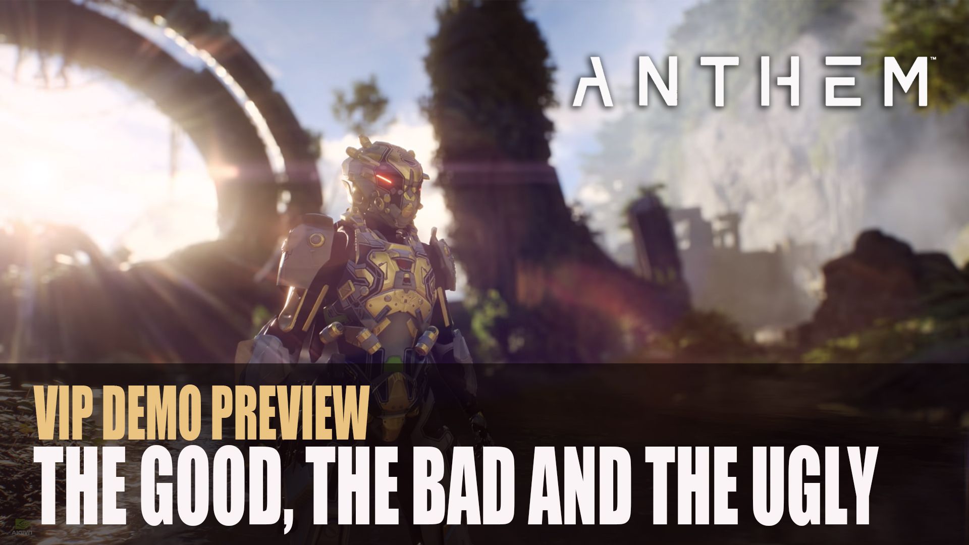 Anthem VIP Demo Preview