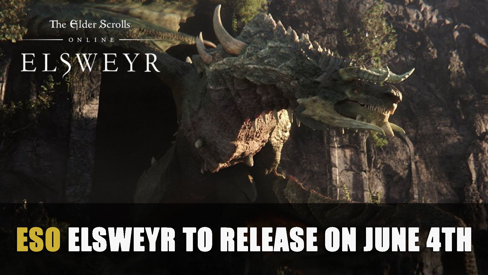 ESO Elsweyr to release June 4th