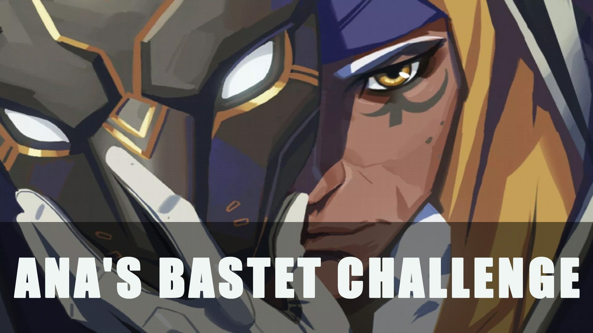 OW ana bastet challenge min