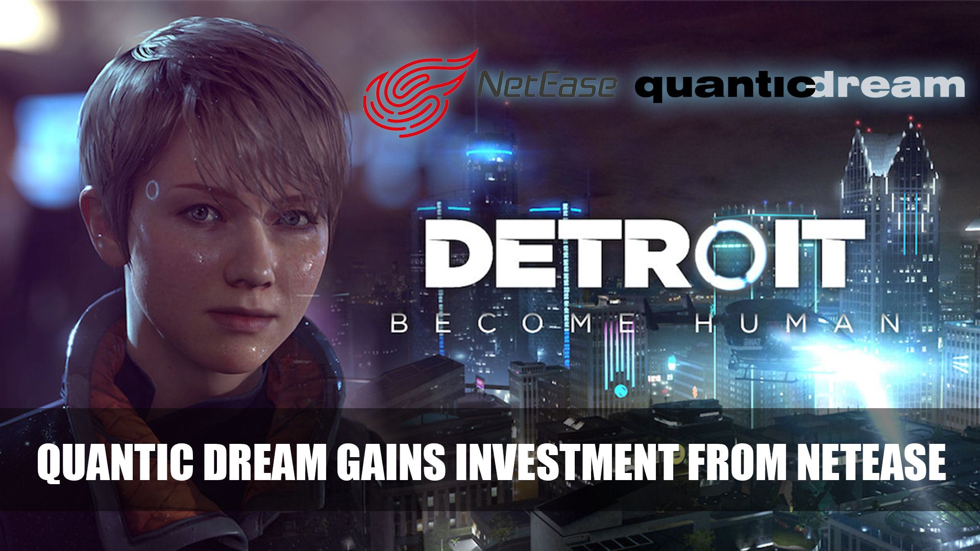 Quantic Dream gains investment from NetEase