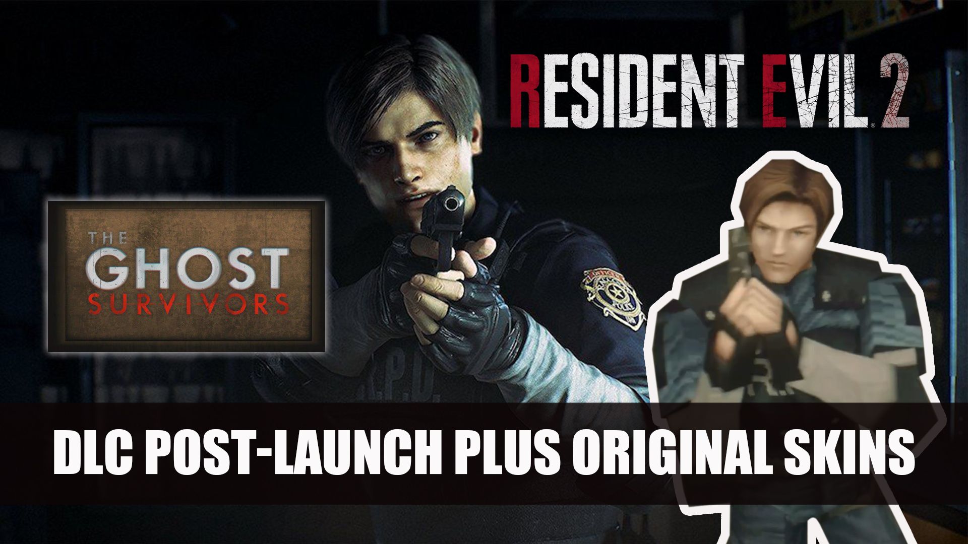 RE2 DLC Post launch plus original skins