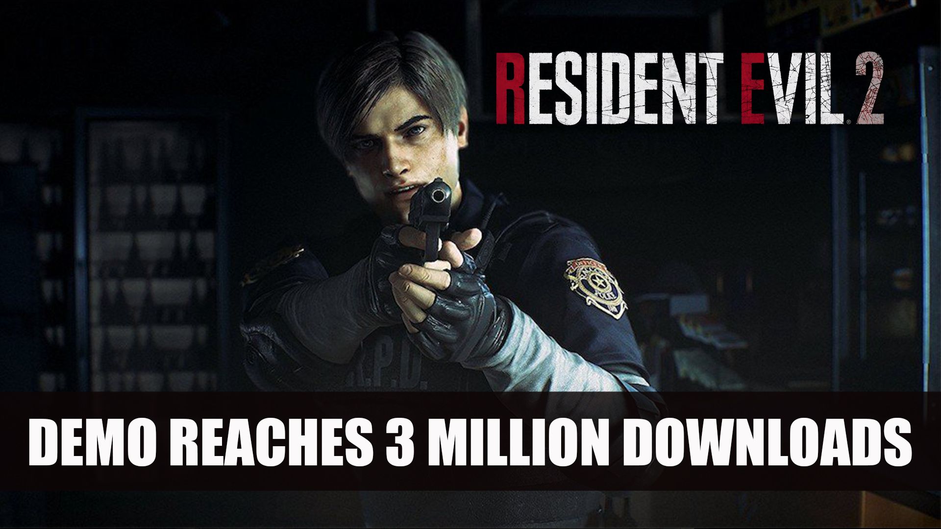 RE2 Reaches 3 Million Downloads 01