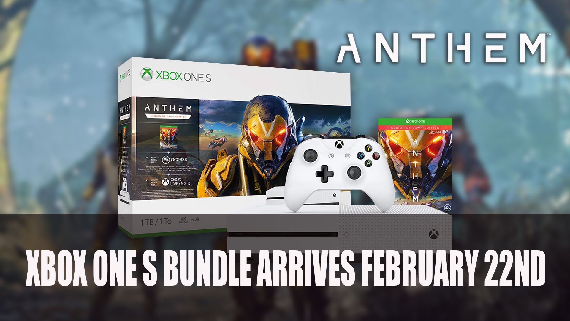 Anthem Xbox One S Bundle Arrives February 22nd