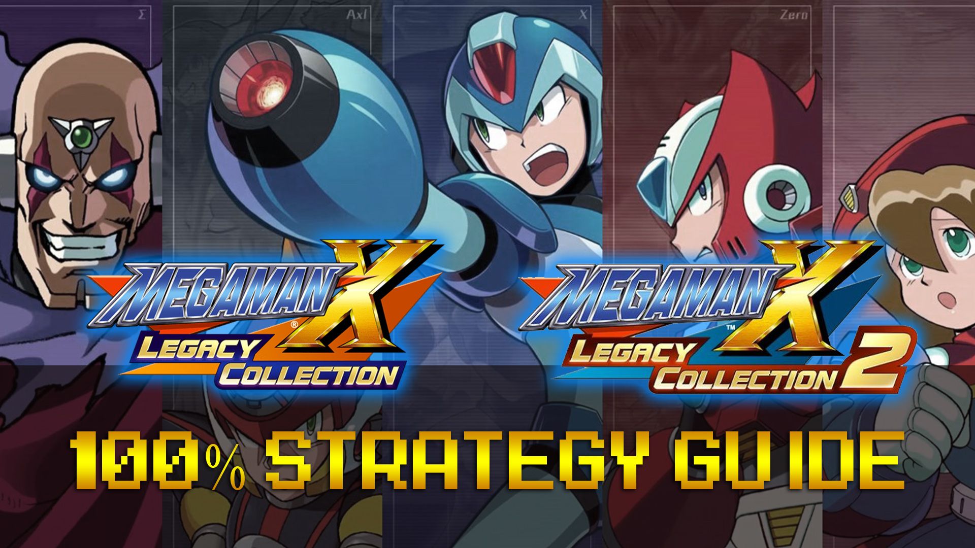 Mega Man X Legacy 1 + 2 100% Strategy Guide 01