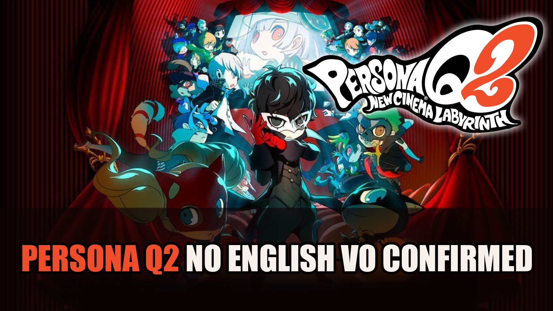 Persona Q2 no english VO confirmed