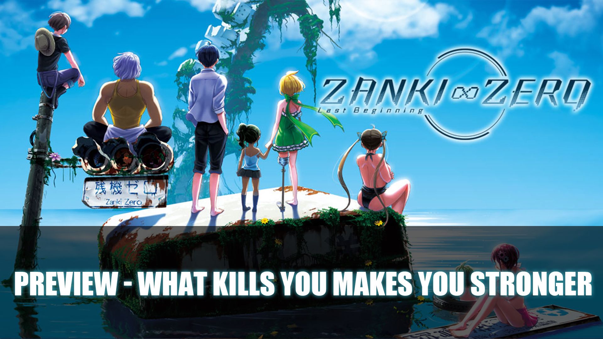 Zanki Zero Last Beginning Preview
