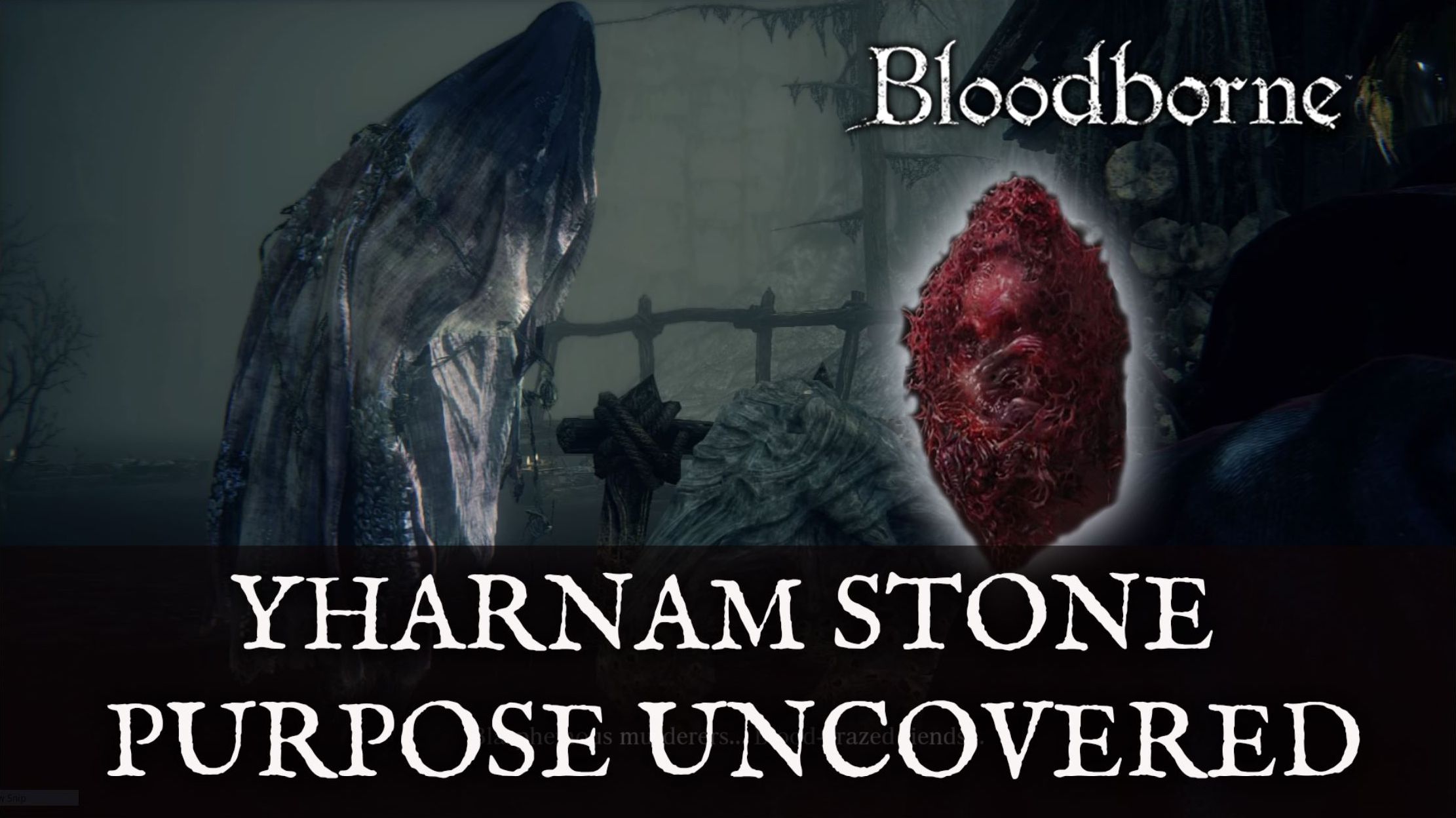 Bloodborne Yharnam Stone Purpose Uncovered