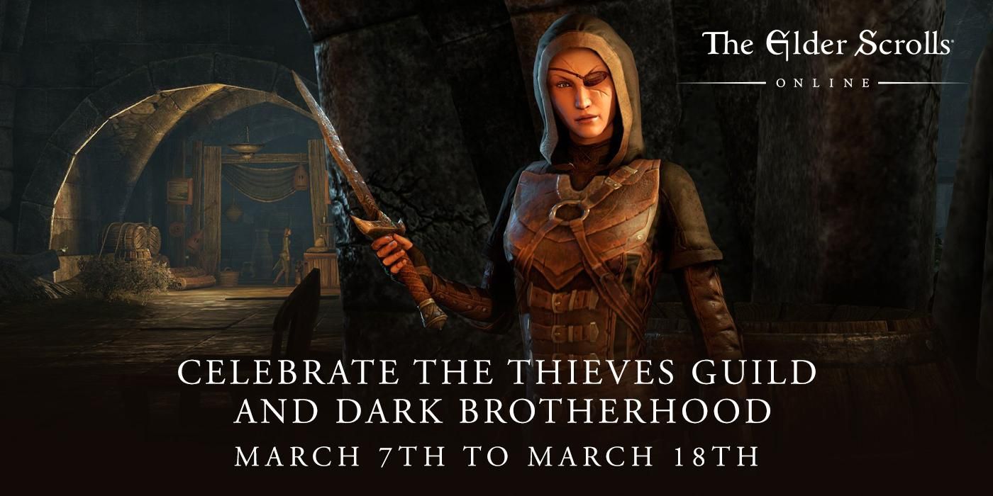 The Thieves Guild &amp; Dark Brotherhood Celebration Starts March 7th
