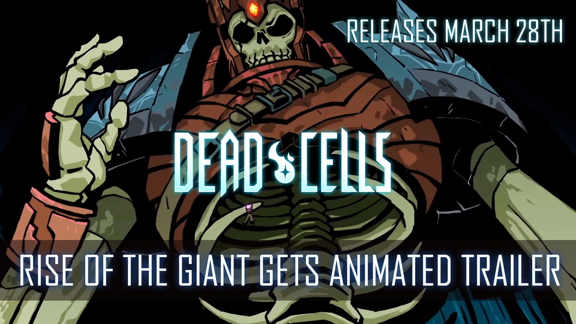 Dead Cells Rise of the Giant Gets Animated Trailer