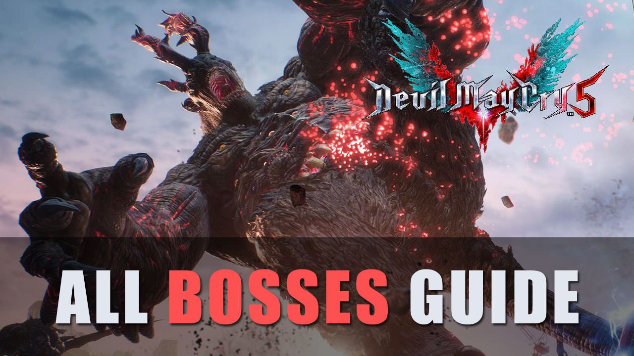 dmc5-all-bosses-guide