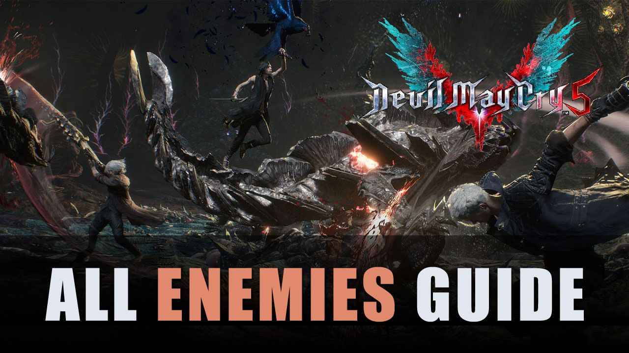 dmc5 all enemies guide