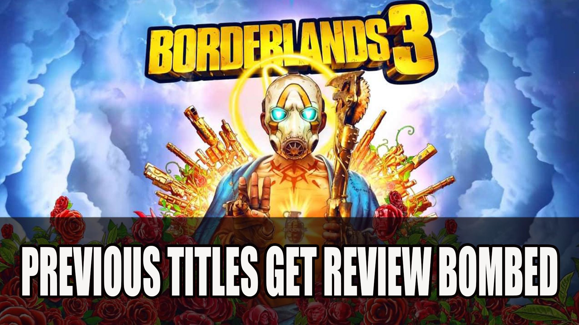 Borderland 3 previous titles get review bombed