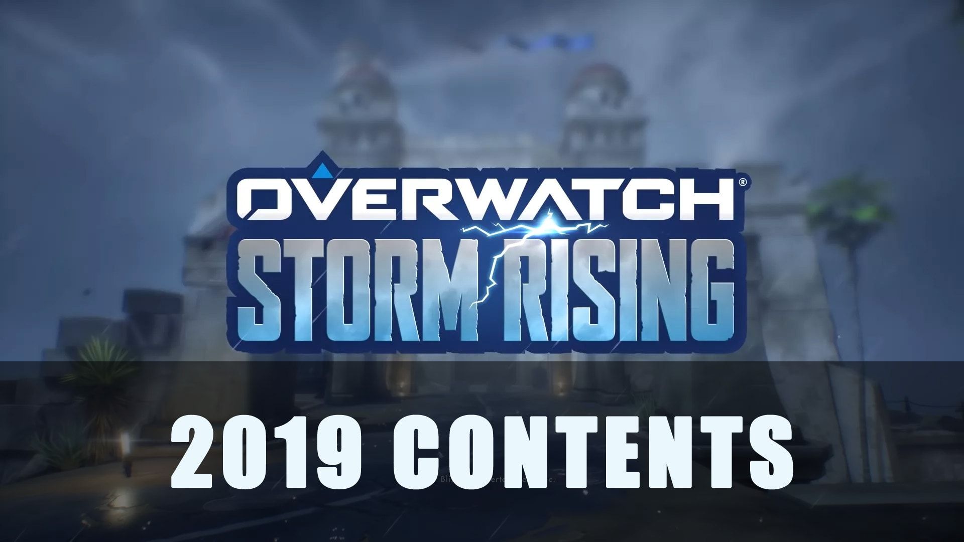 Overwatch storm rising contents min