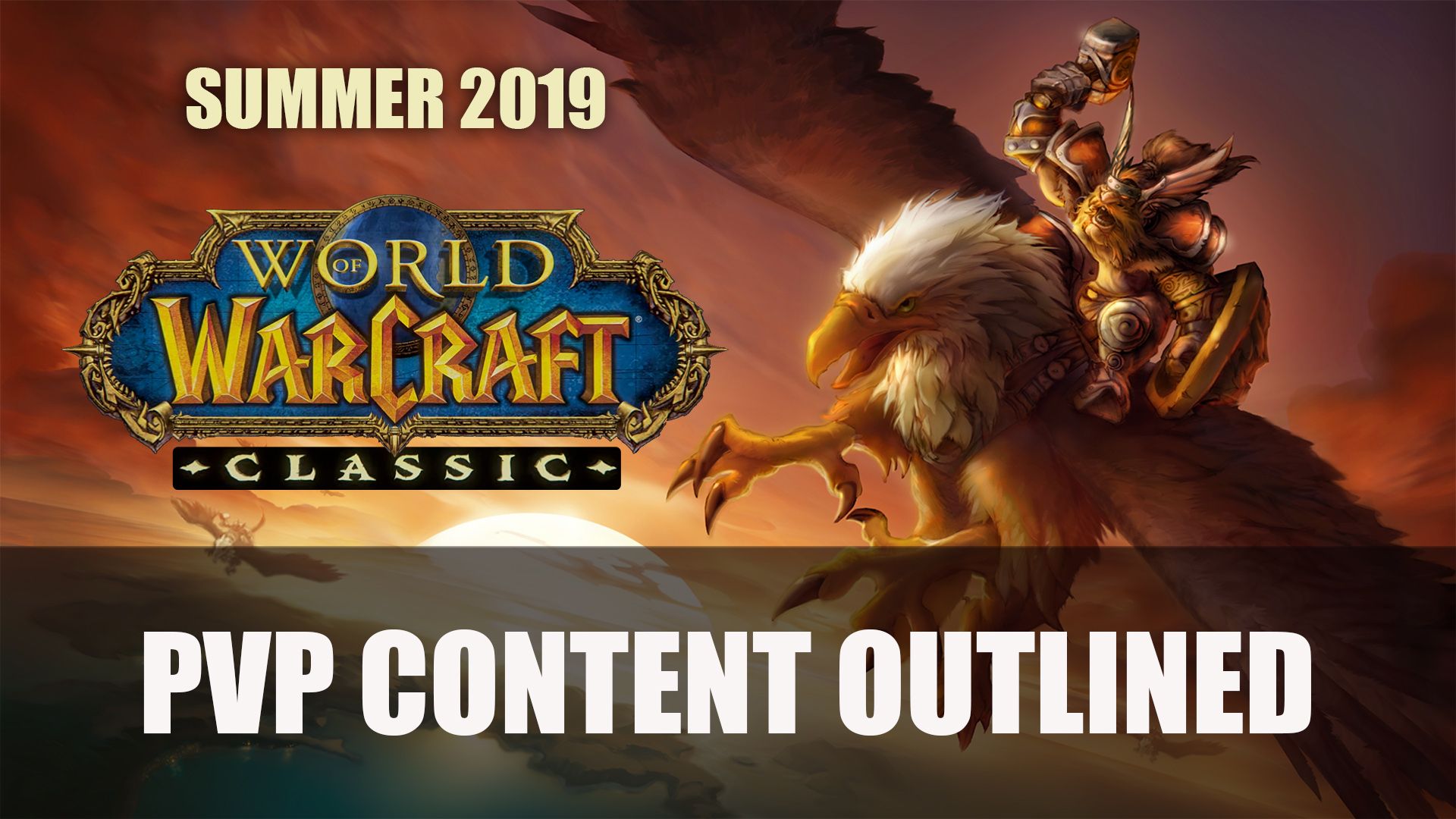 World of Warcraft Classic PvP Content Outlined