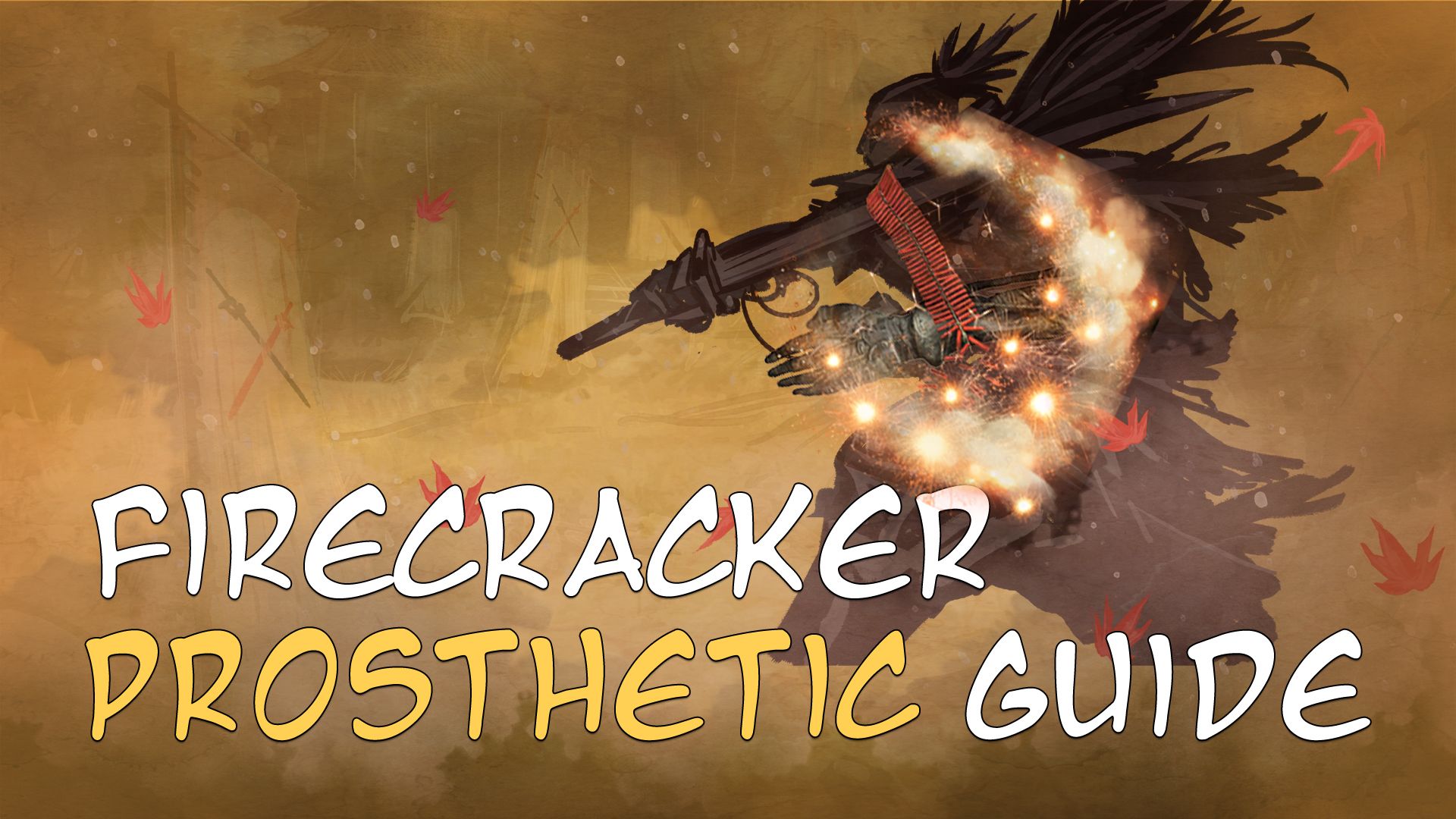 sekiro-firecraker-prosthetic-guide