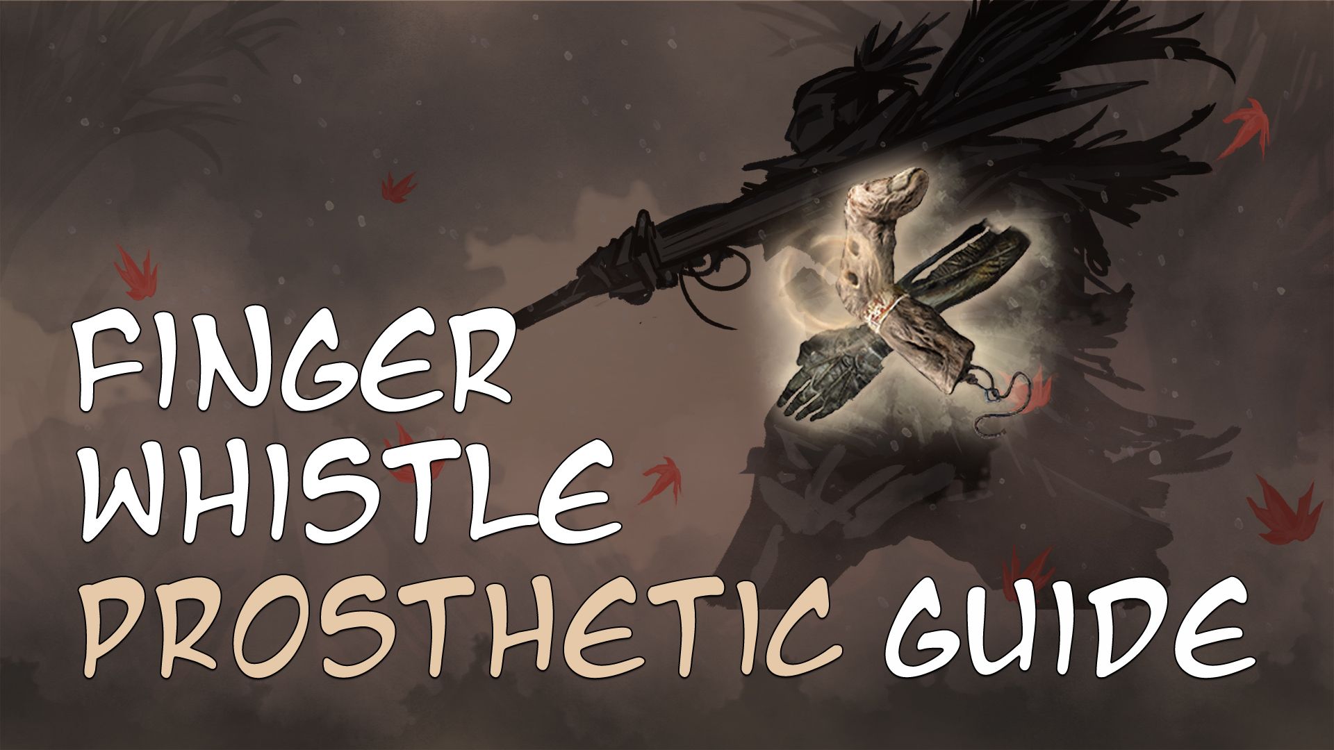 sekiro-finger-whistle-prosthetic-guide