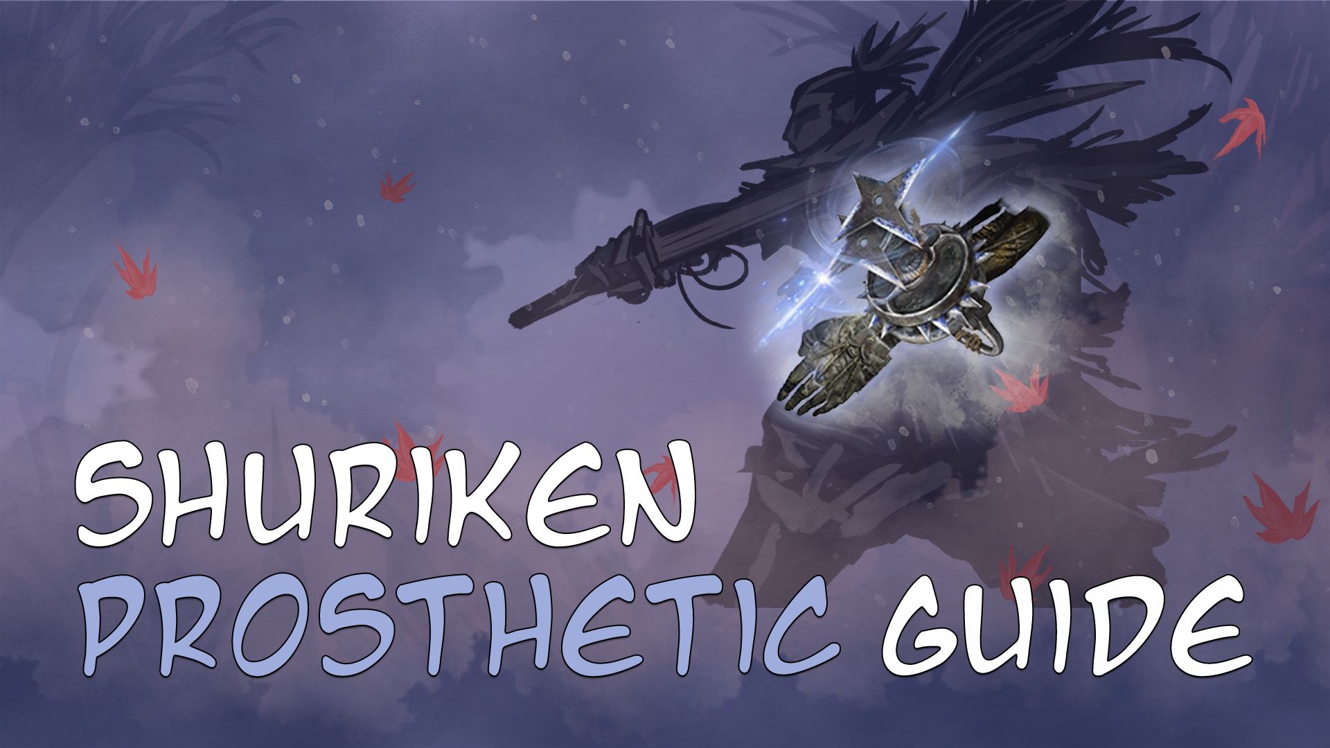 sekiro loaded shuriken prosthetic guide