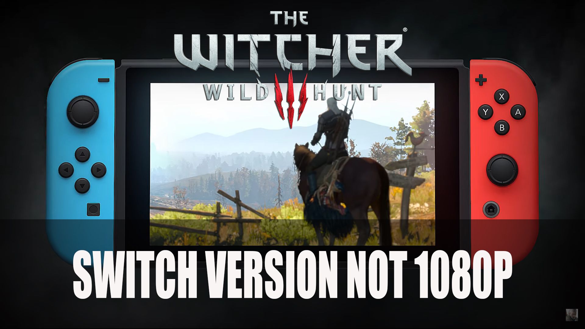 The Witcher 3 Switch Not 1080