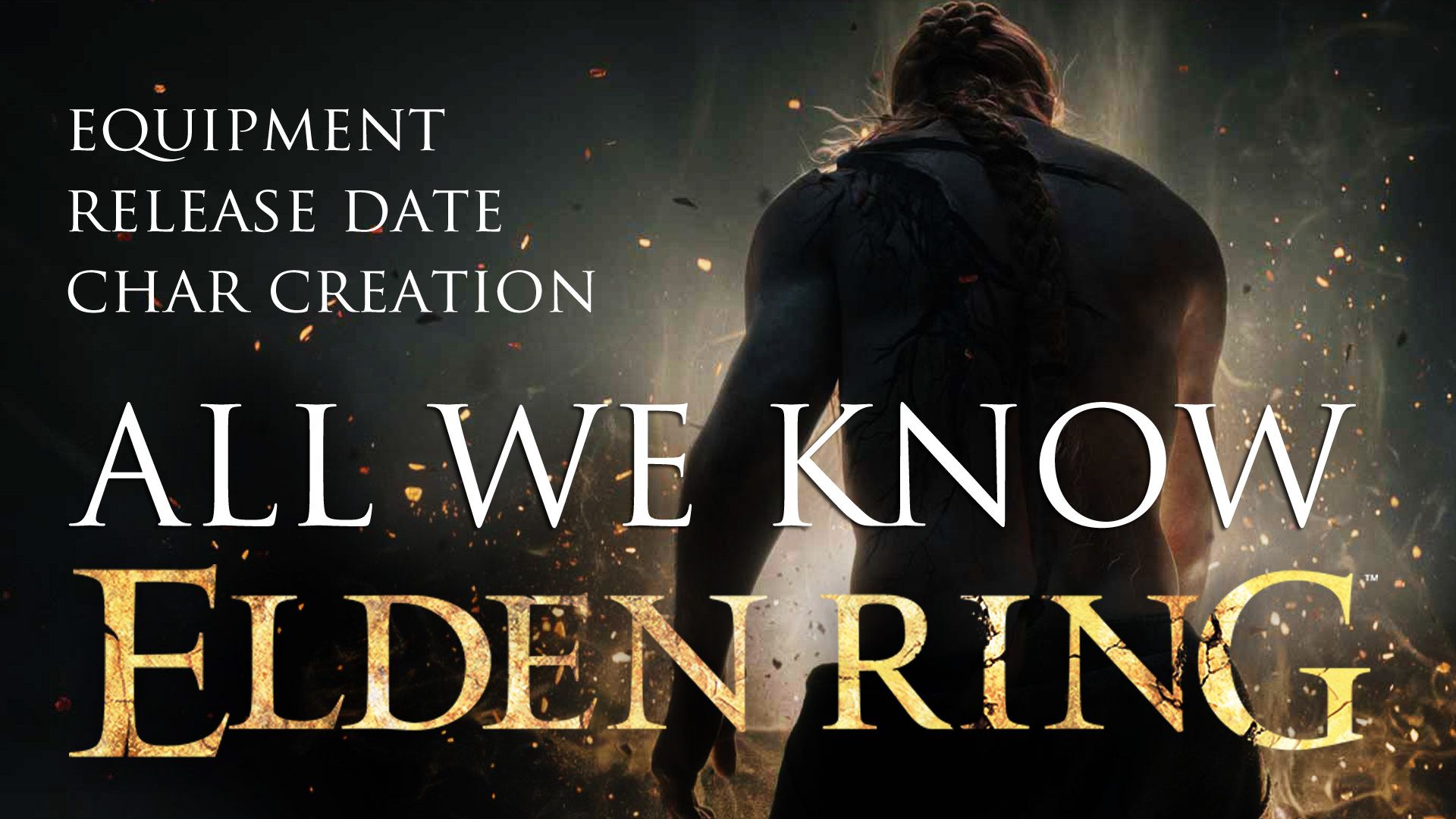 elden-ring-release-date-equipment-classes-everything-we-know