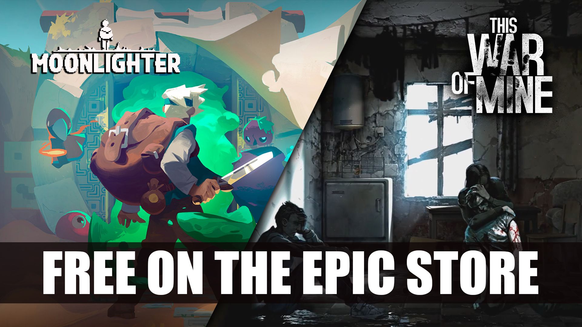 Free on Epic Store Moonlighter and This War of Mine