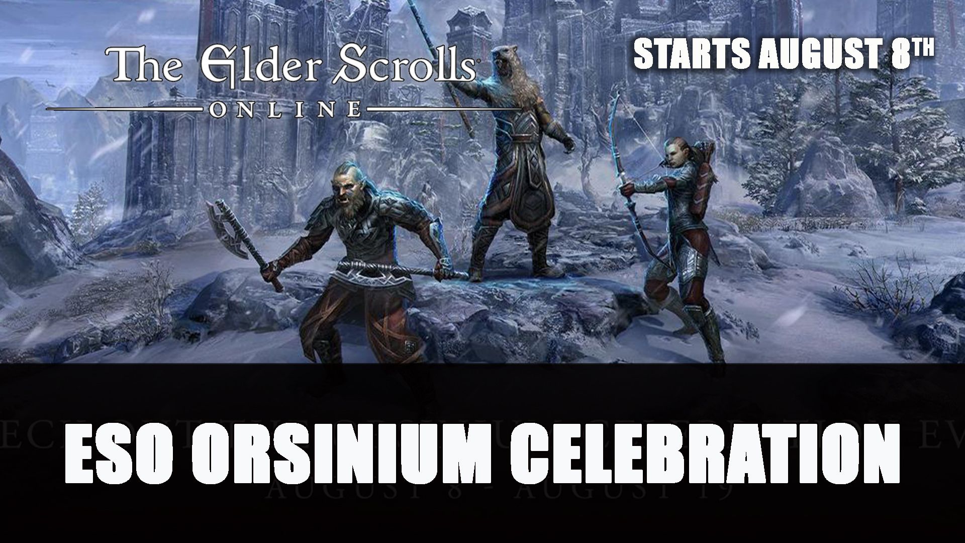 ESO Orsinium Celebration 2019 Starts Aug 8th