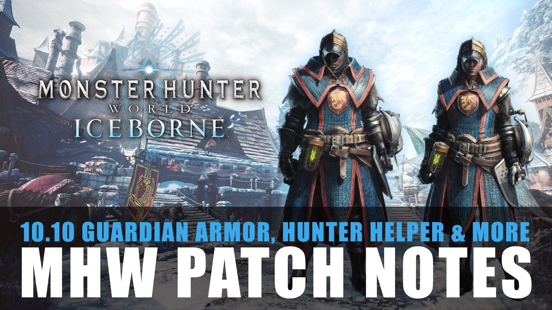 MHW Patch Update 10.10