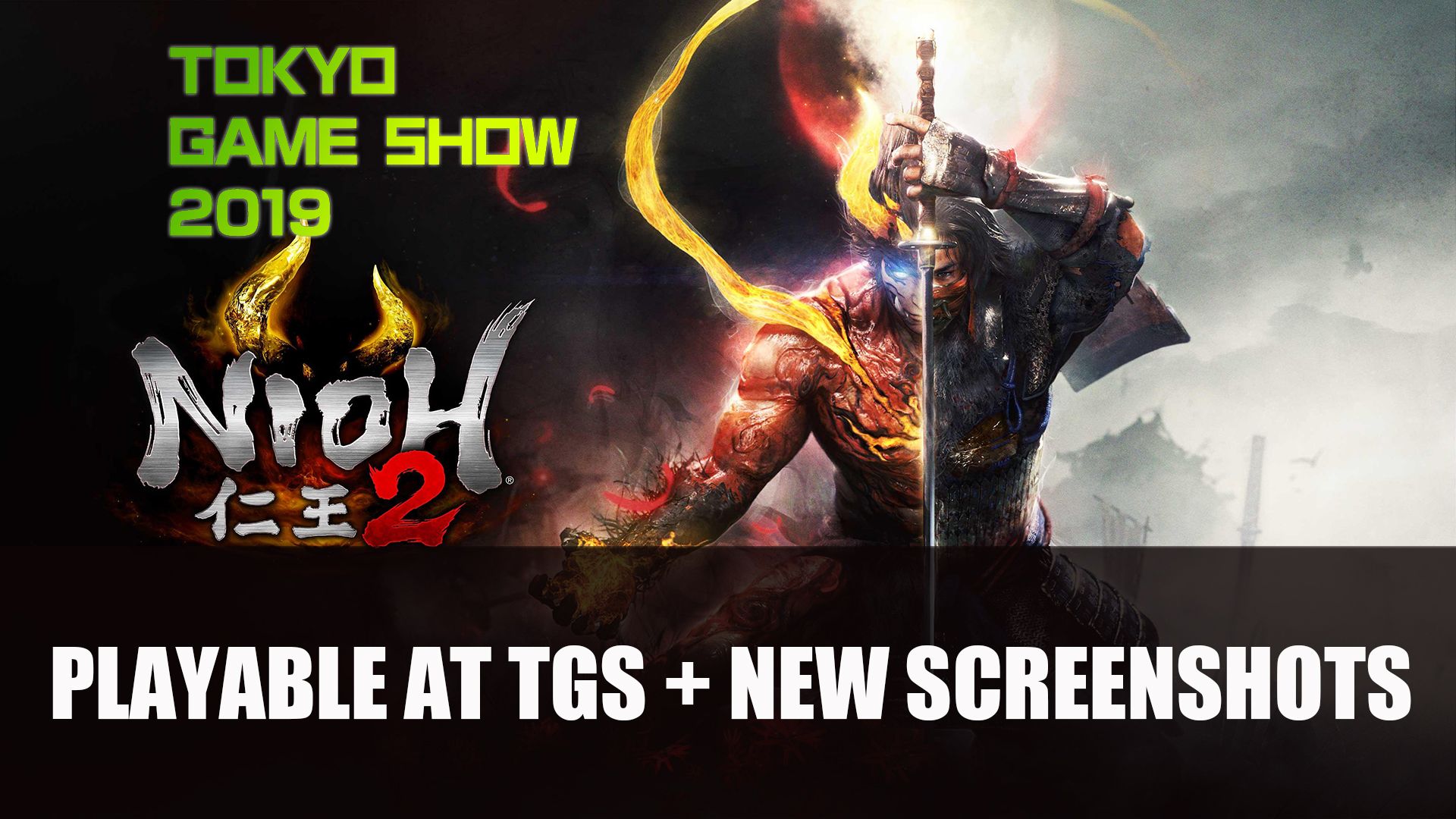 Nioh 2 Playable at TGS 2019 Plus Screenshots