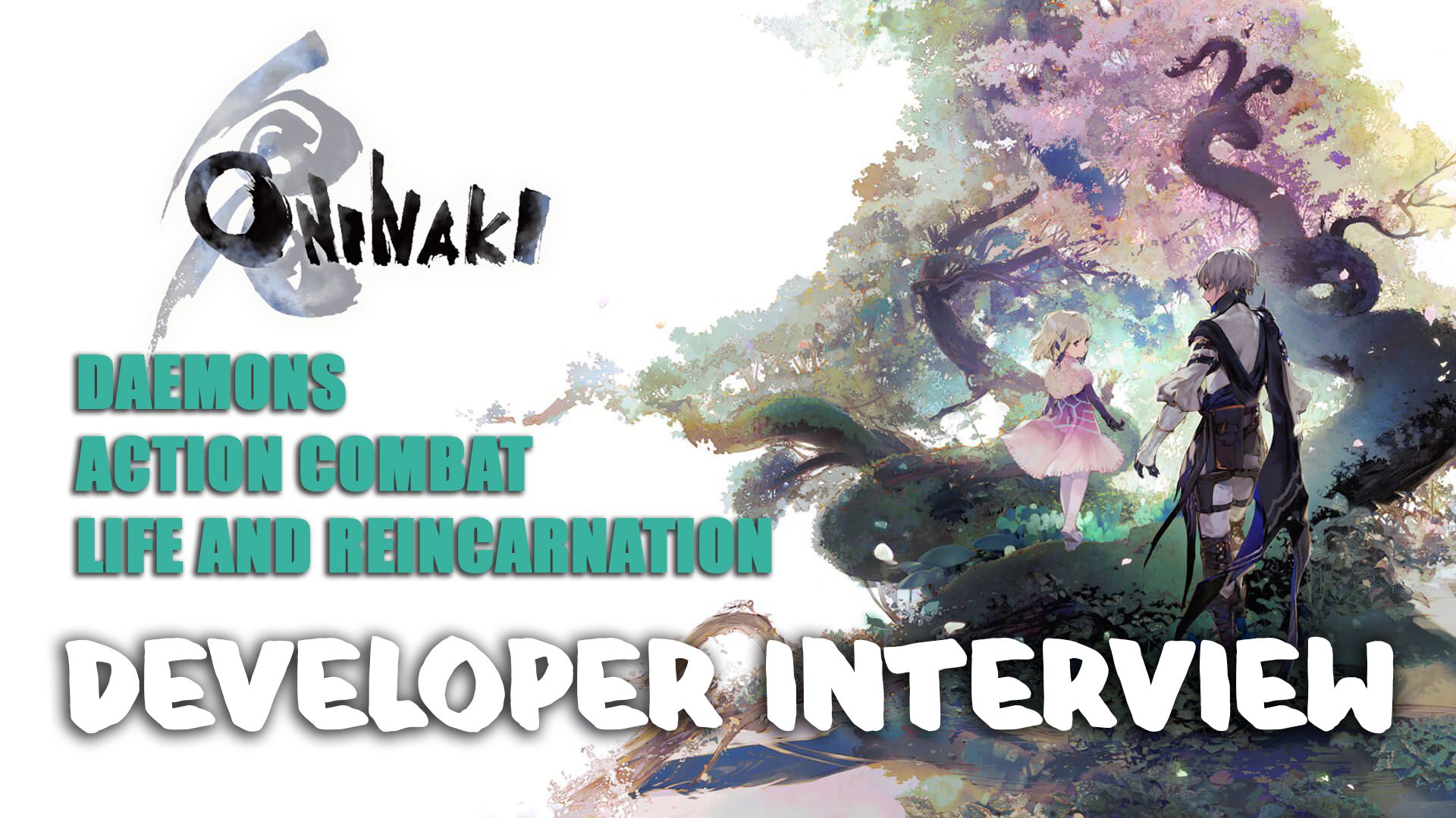 Oninaki Developer Interview