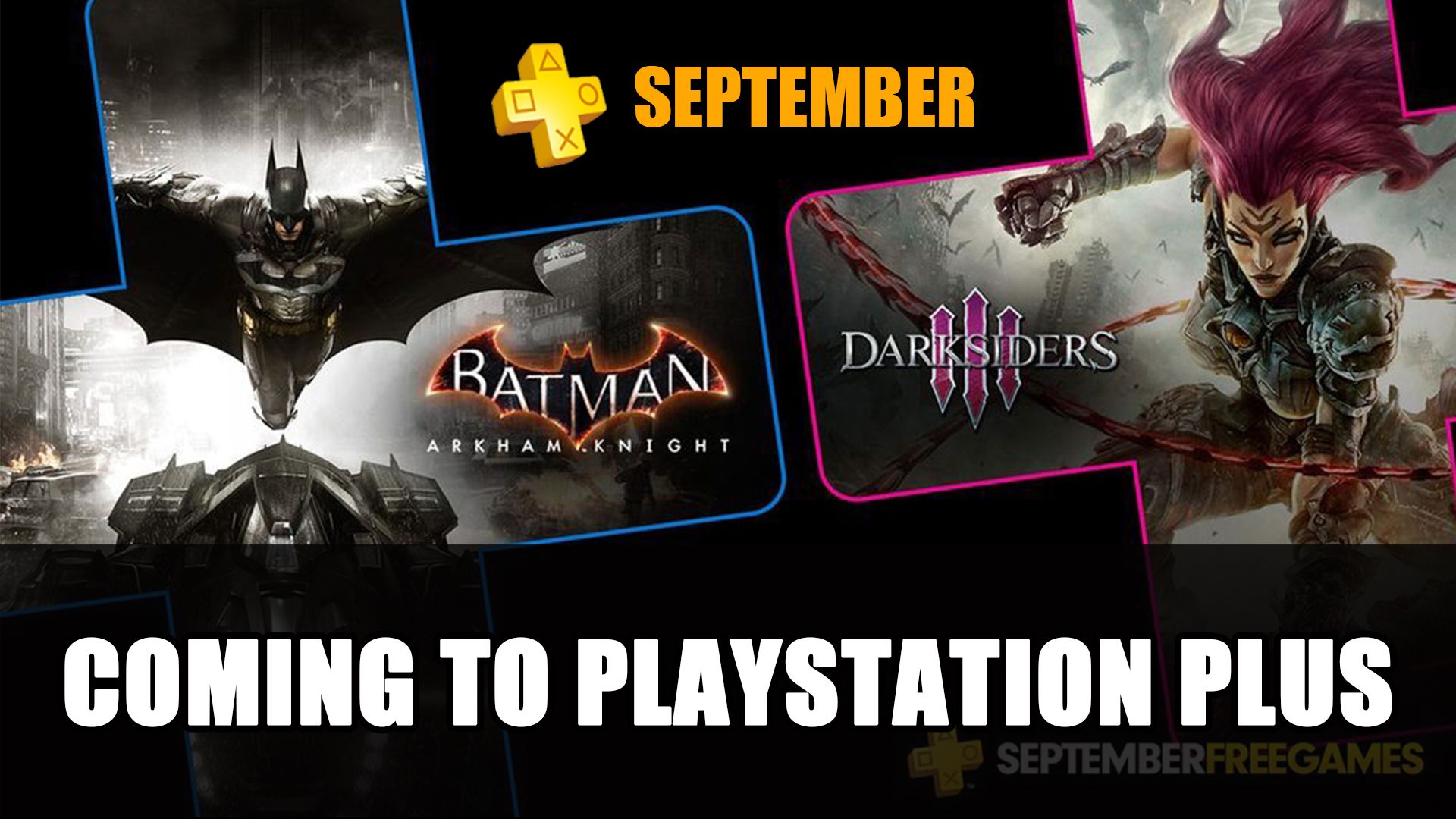 Playstation Plus Darksiders 3 and Batman Arkham Knight September 2019