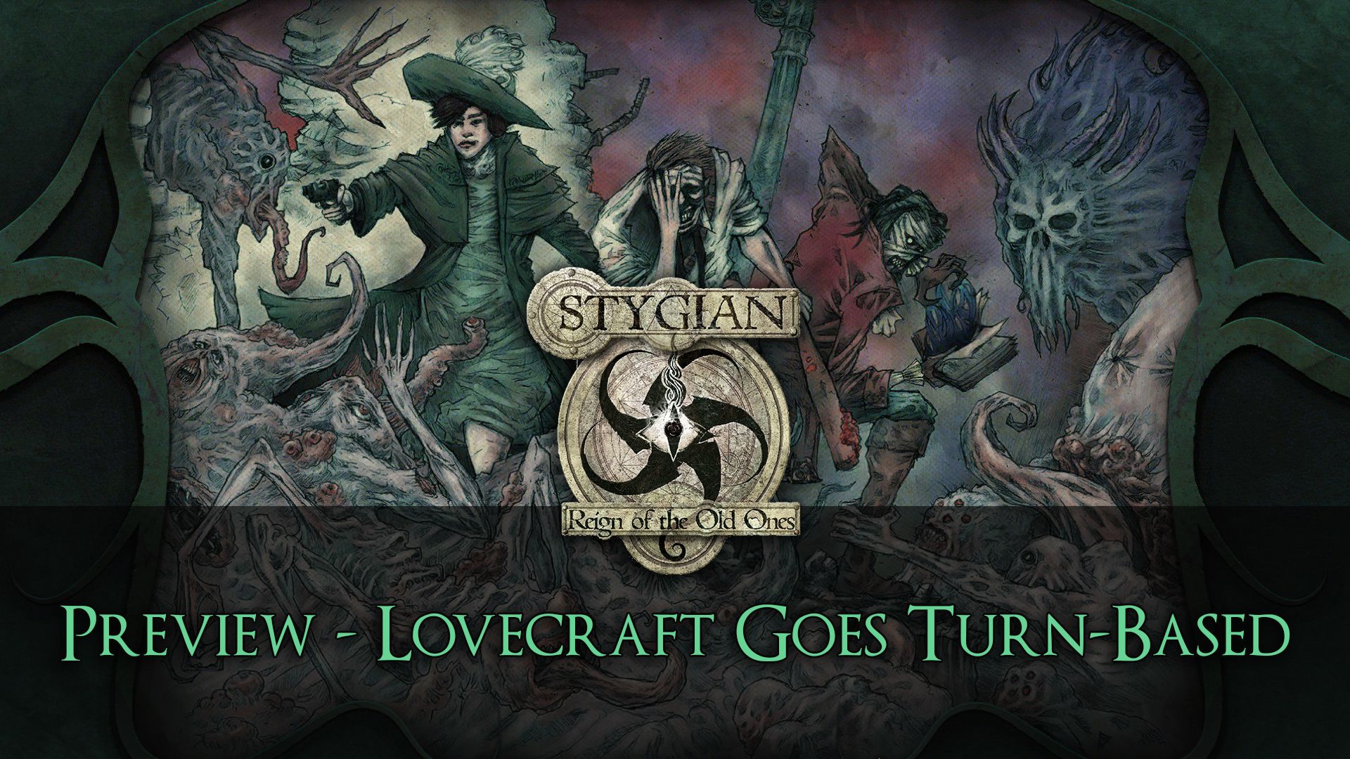 Stygian Reign of the Old Ones Preview   Lovecraft Goes Turn Based