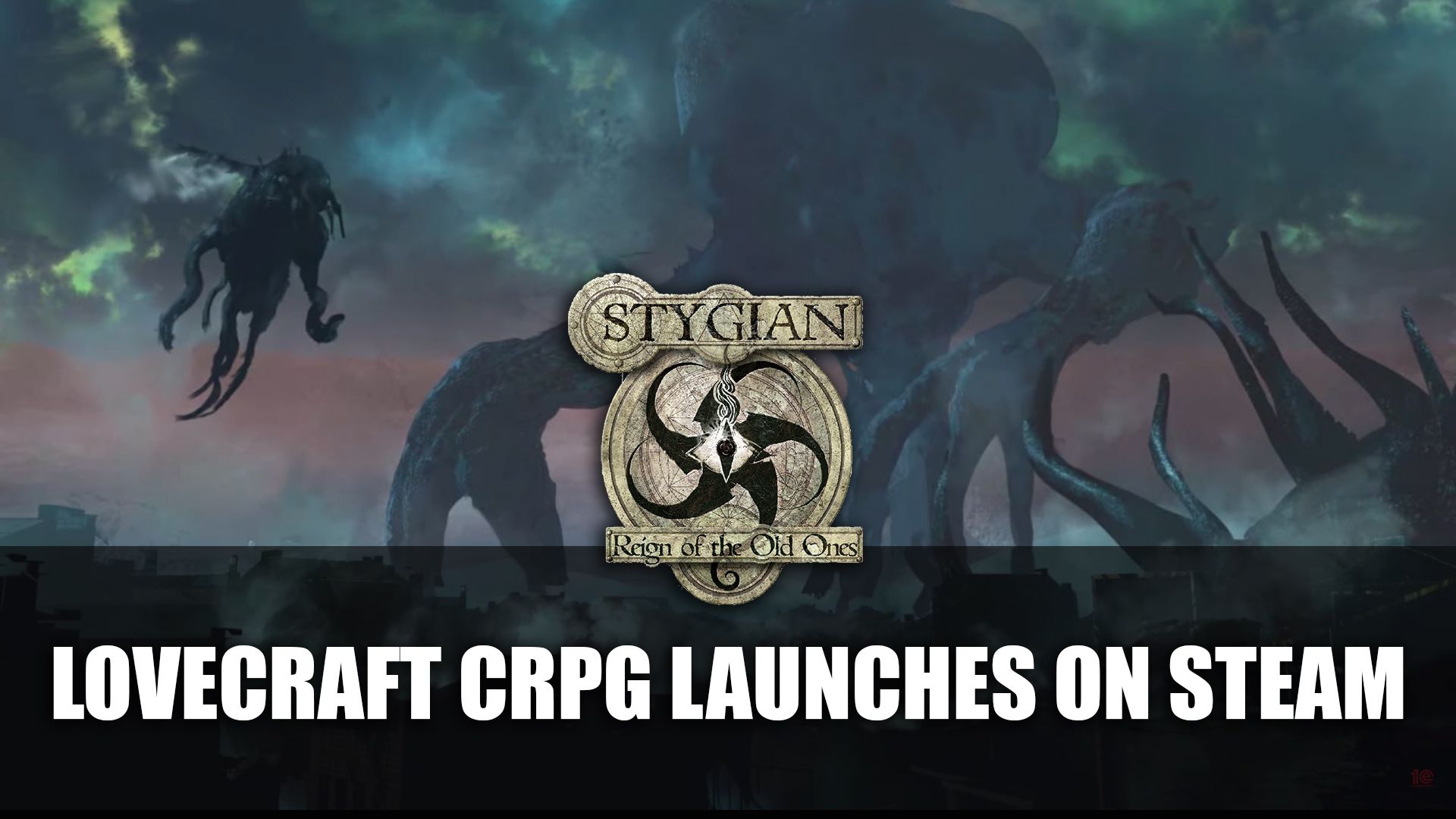 Stygian Reign of the Old Ones Launches on Steam
