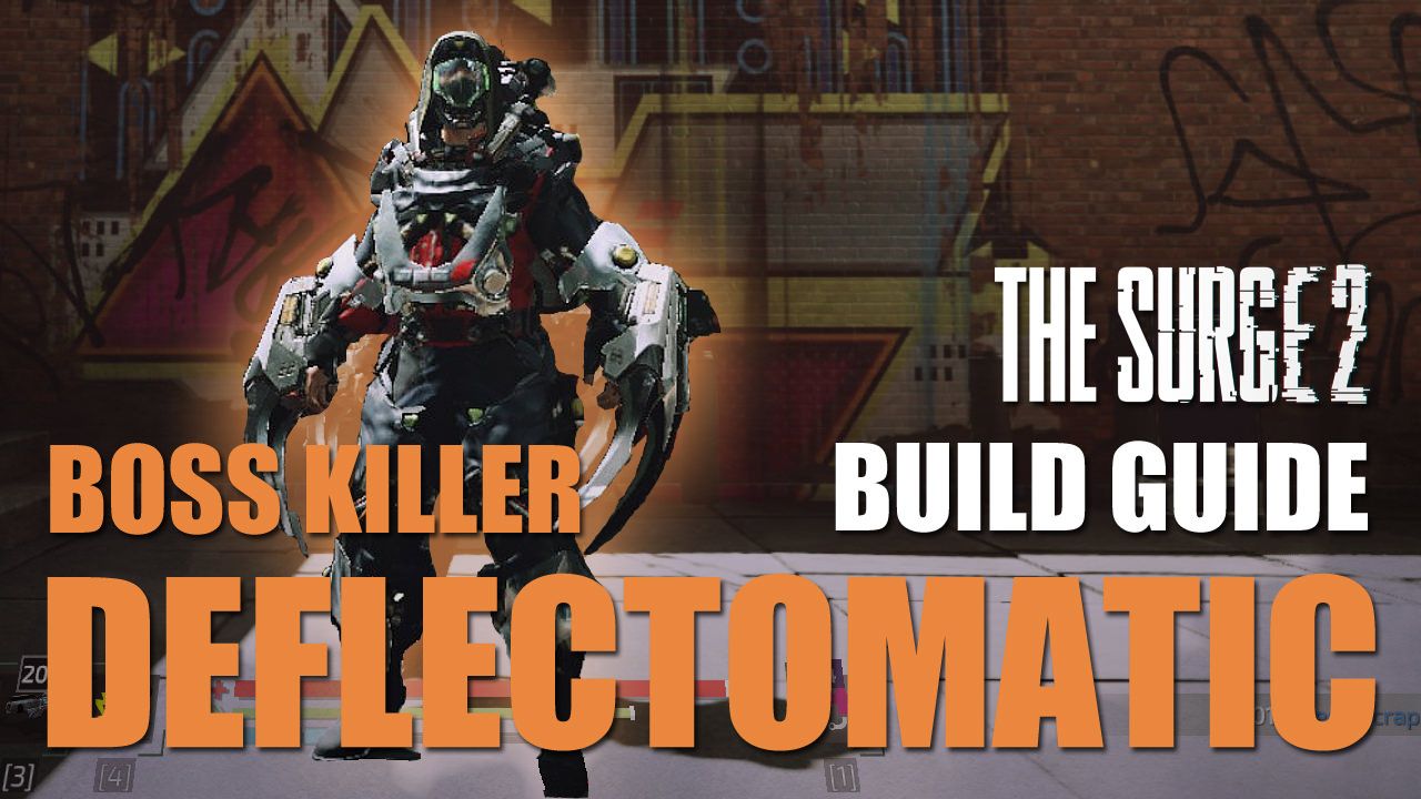 deflectomatic-boss-killerl-build-guide-surge-2-wiki-guide