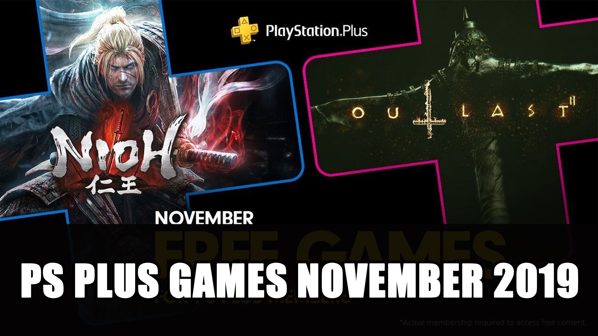 PS Plus Games November Nioh Outlast 2