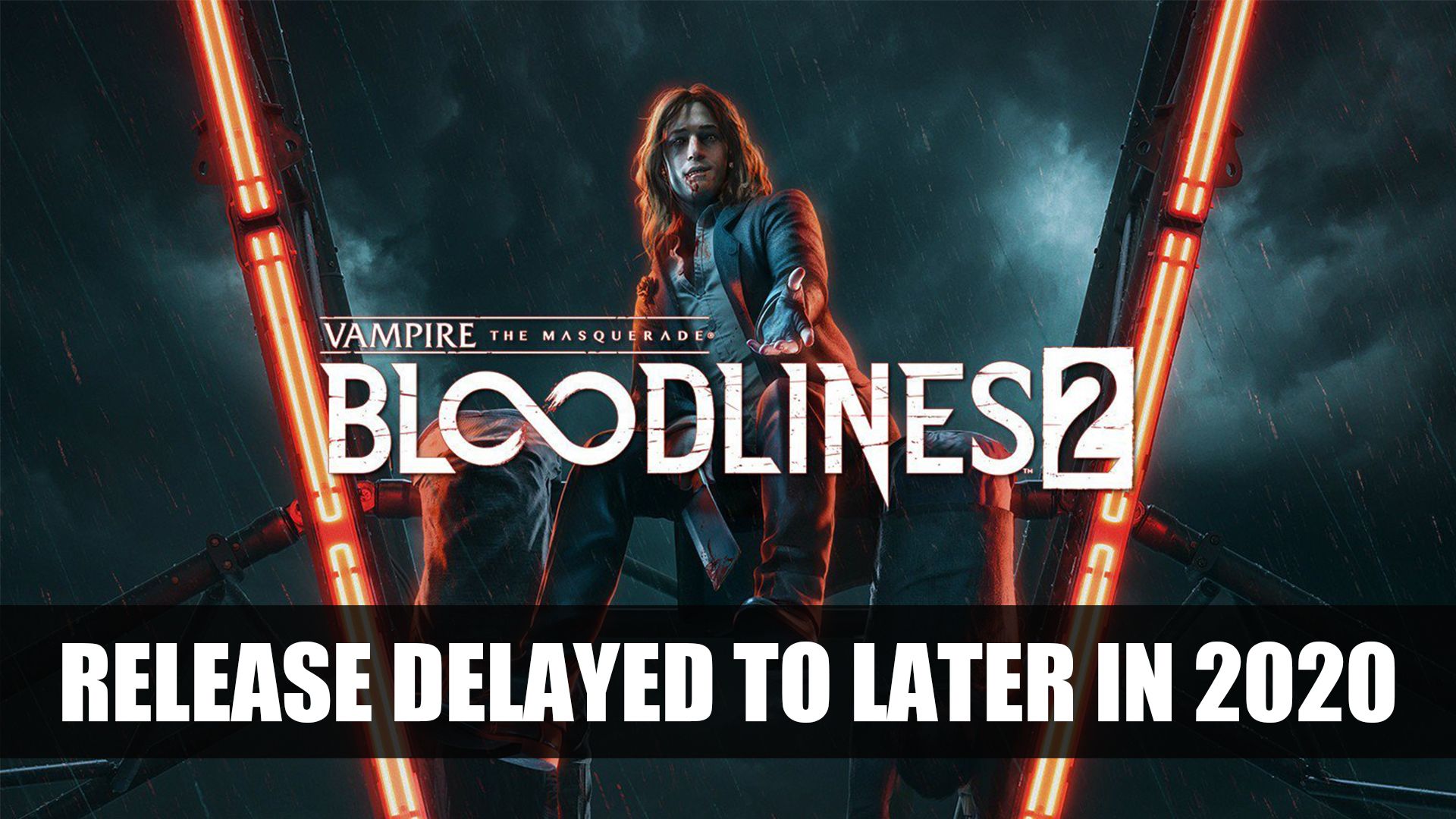 Vampire The Masquerade Bloodlines 2 Delayed to Later in 2020