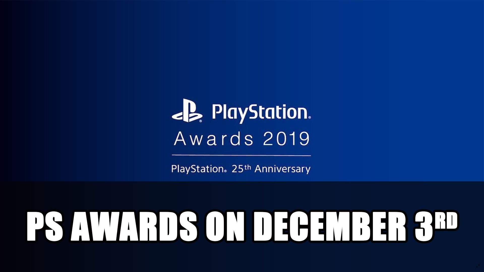 playstation awards on december 3rd 2019