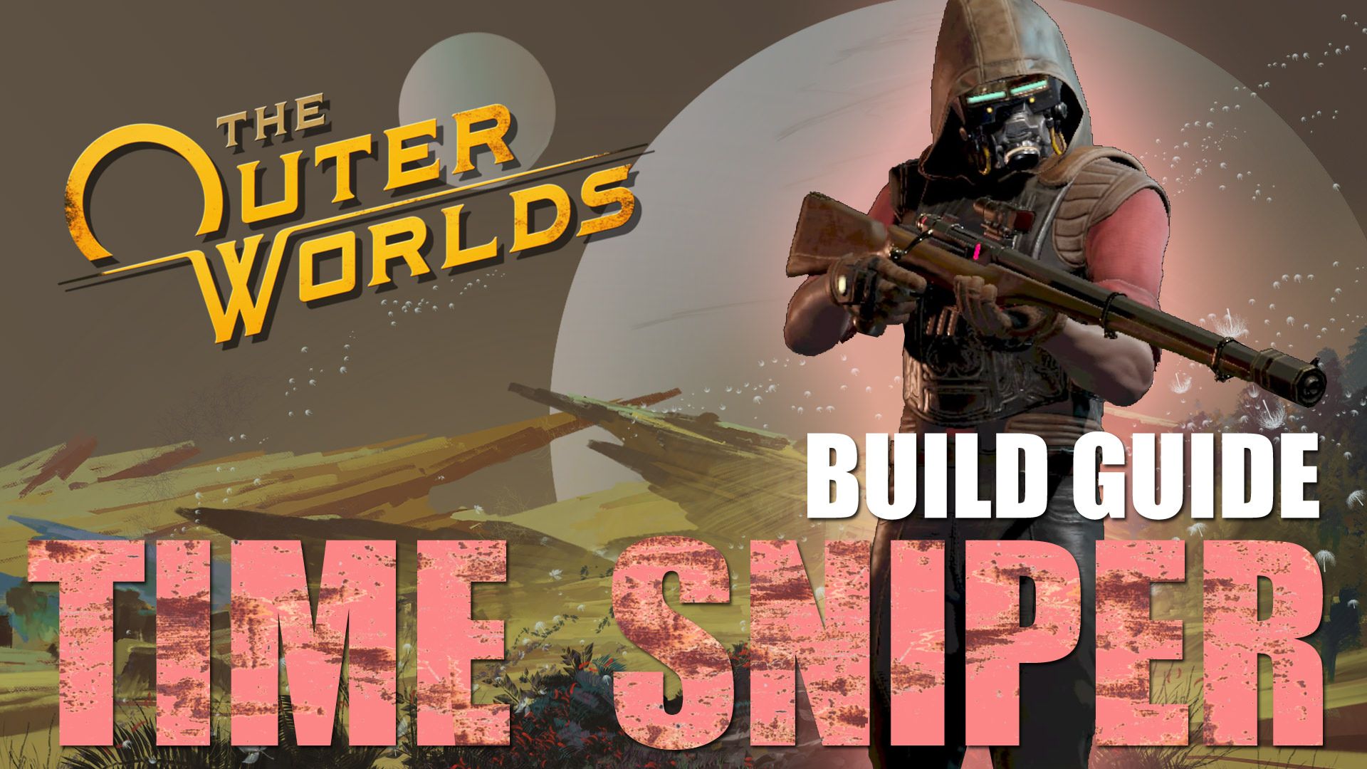 the-outer-worlds-time-sniper-build