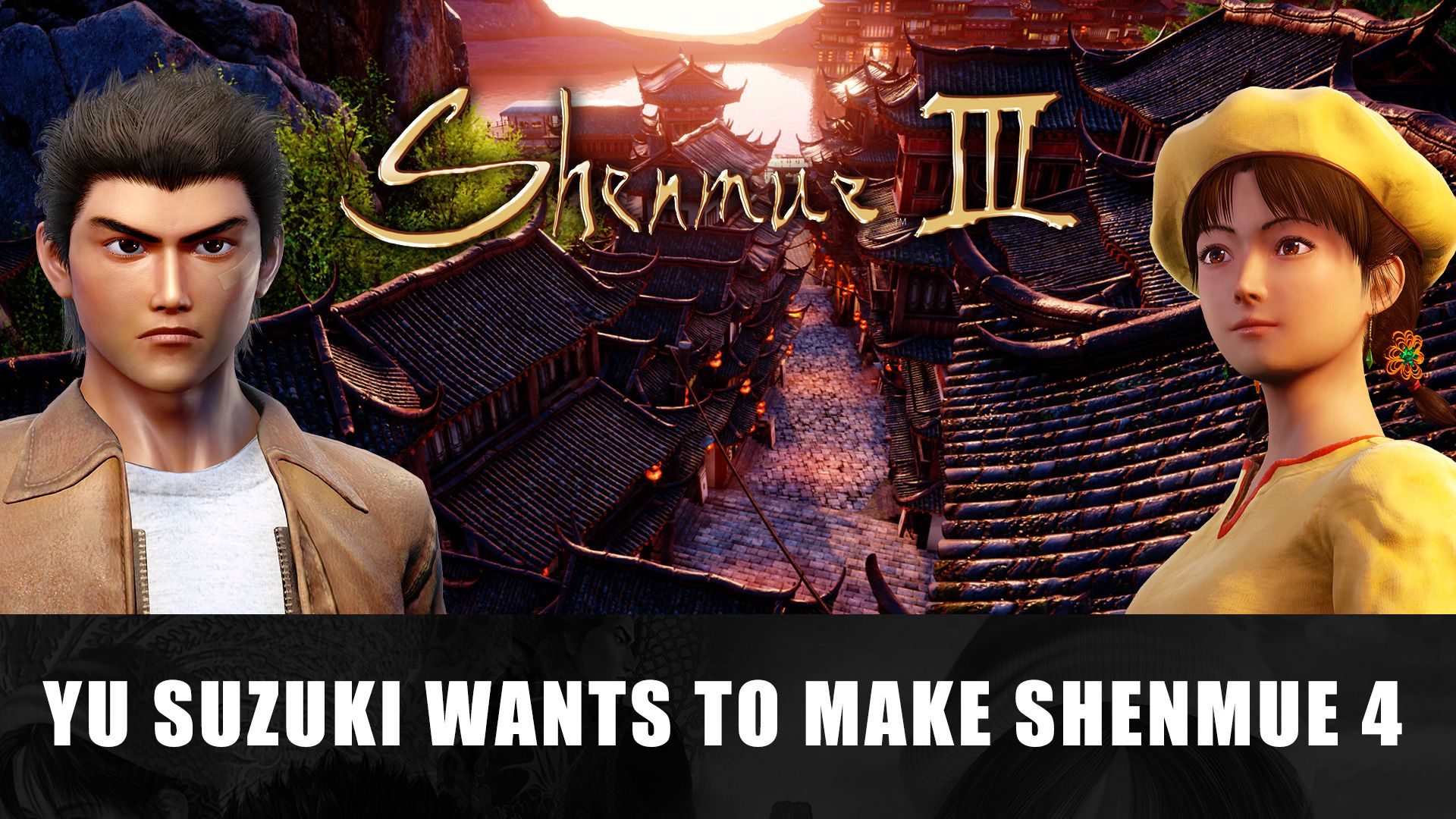 Yu Suzuki Wants to Make Shenmue 4