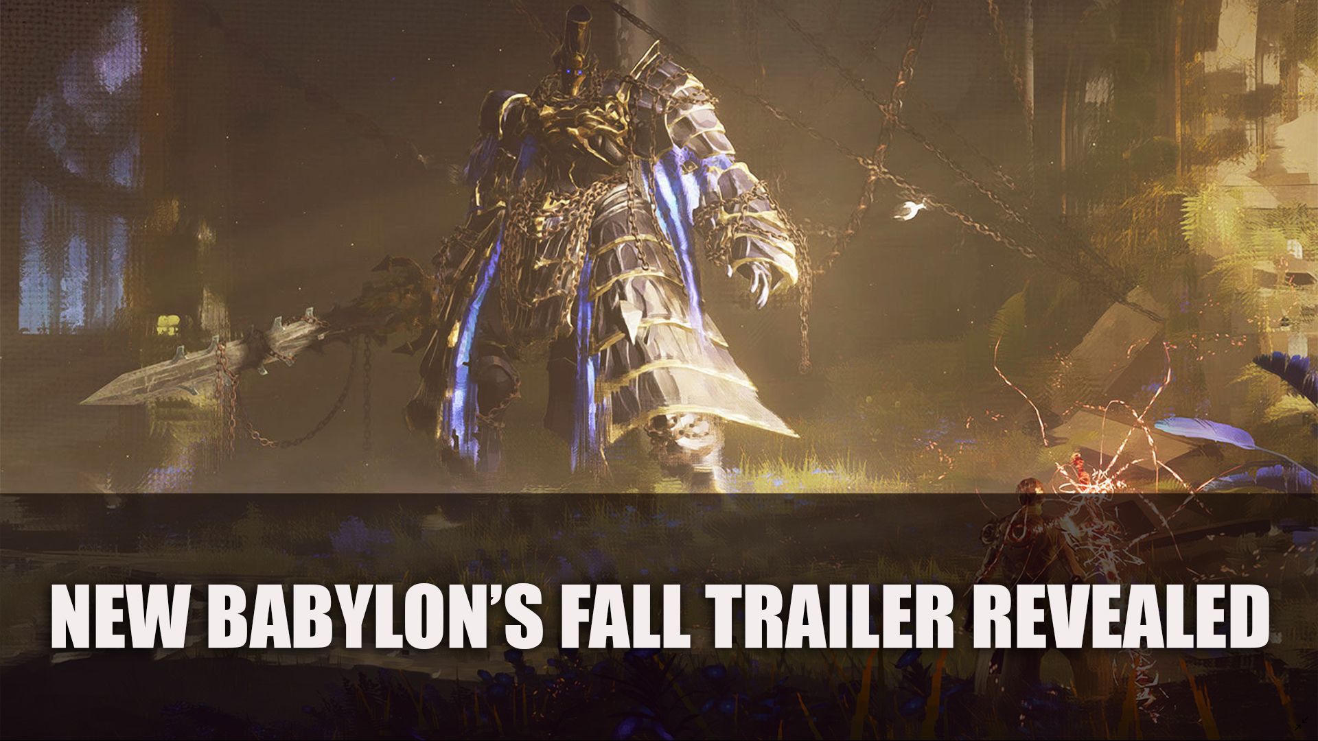 Babylon&rsquo;s Fall New Trailer Revealed