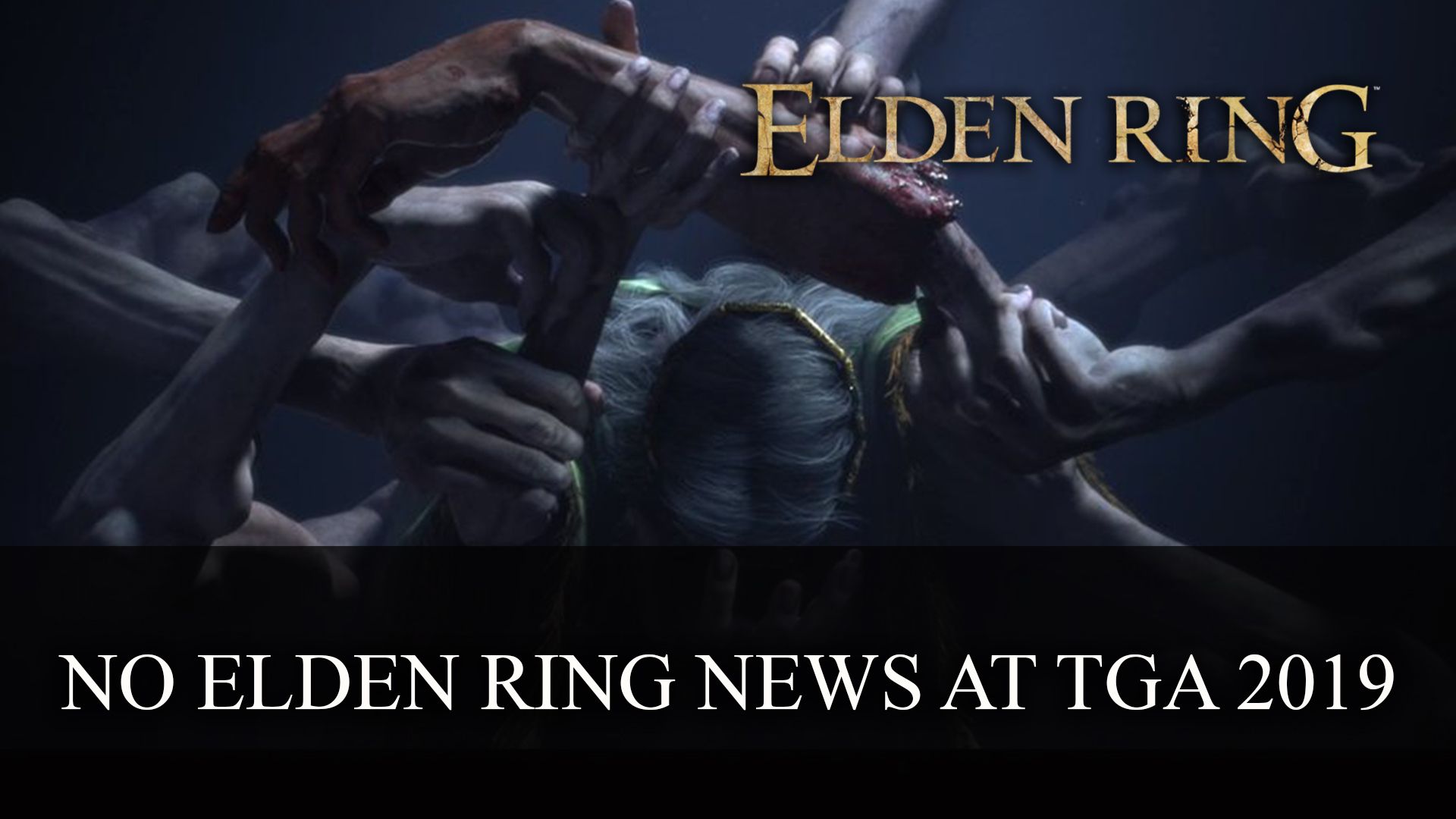 No Elden Ring News at TGA 2019